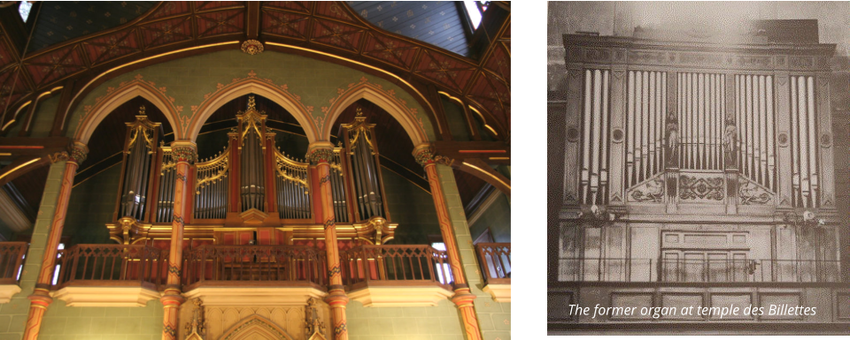 The former organ at temple des Billettes